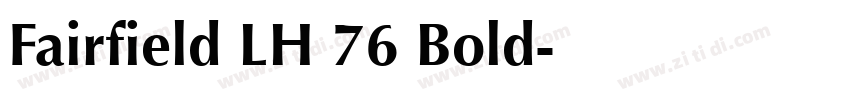 Fairfield LH 76 Bold字体转换